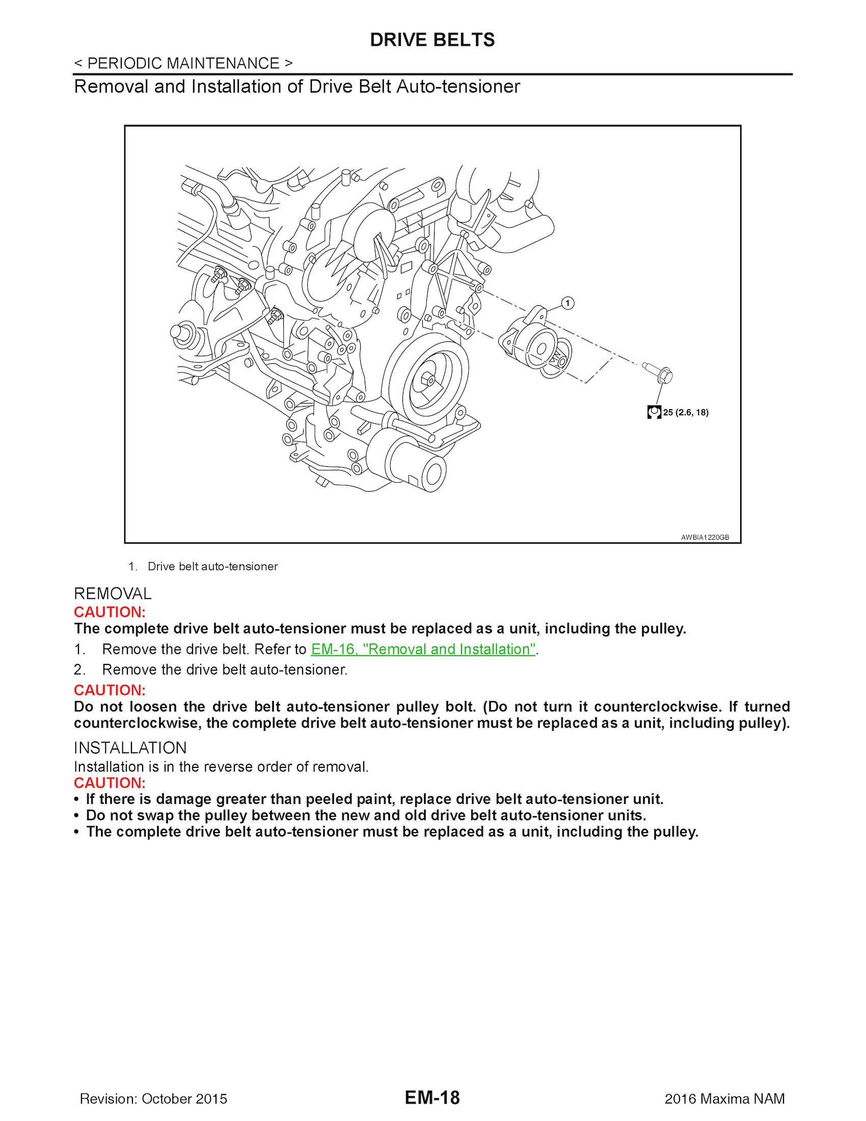 2016 Nissan Maxima Repair Manual, Removal and Installation of Drive Belt Auto-tensioner
