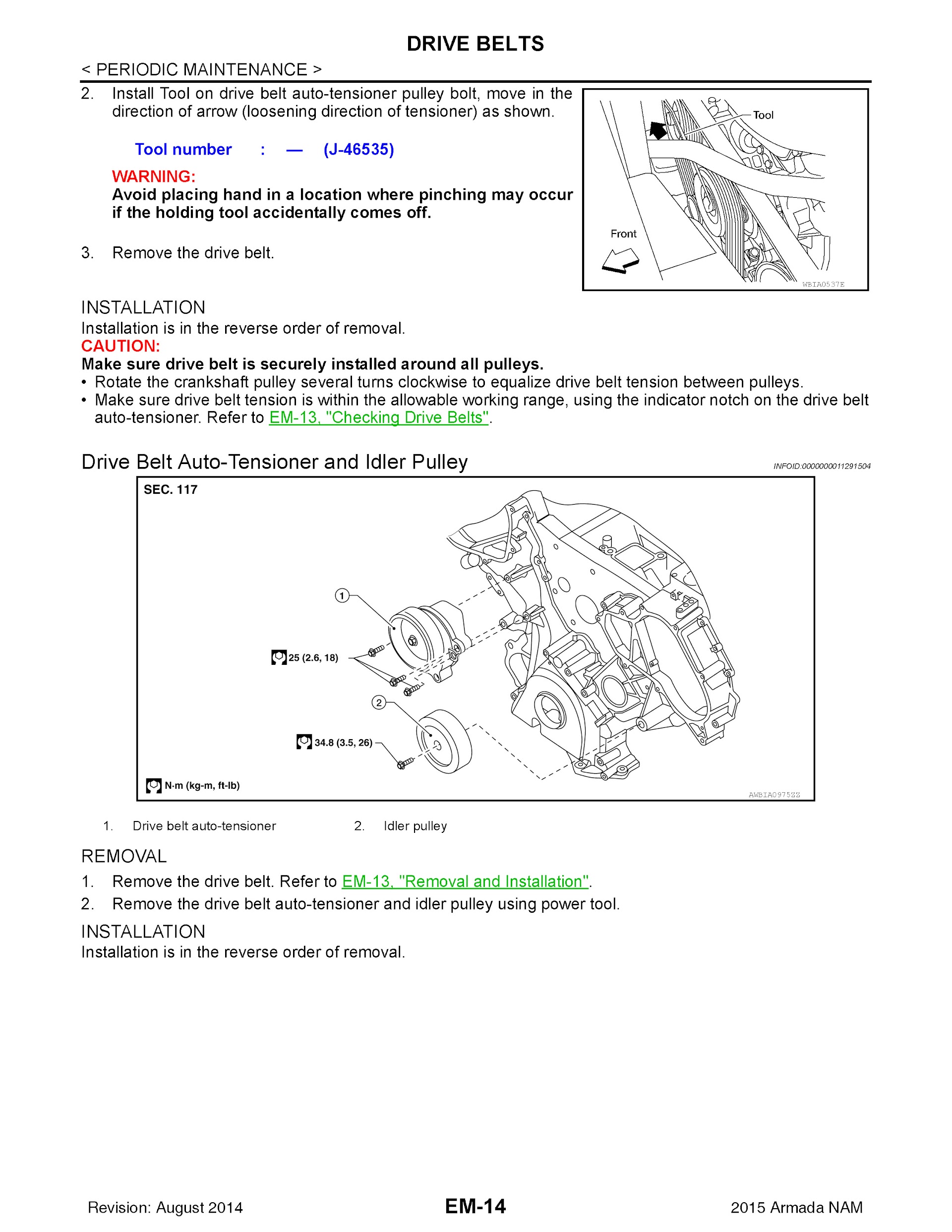 2015 Nissan Armada Repair Manual, Drive Belt Removal and Installation