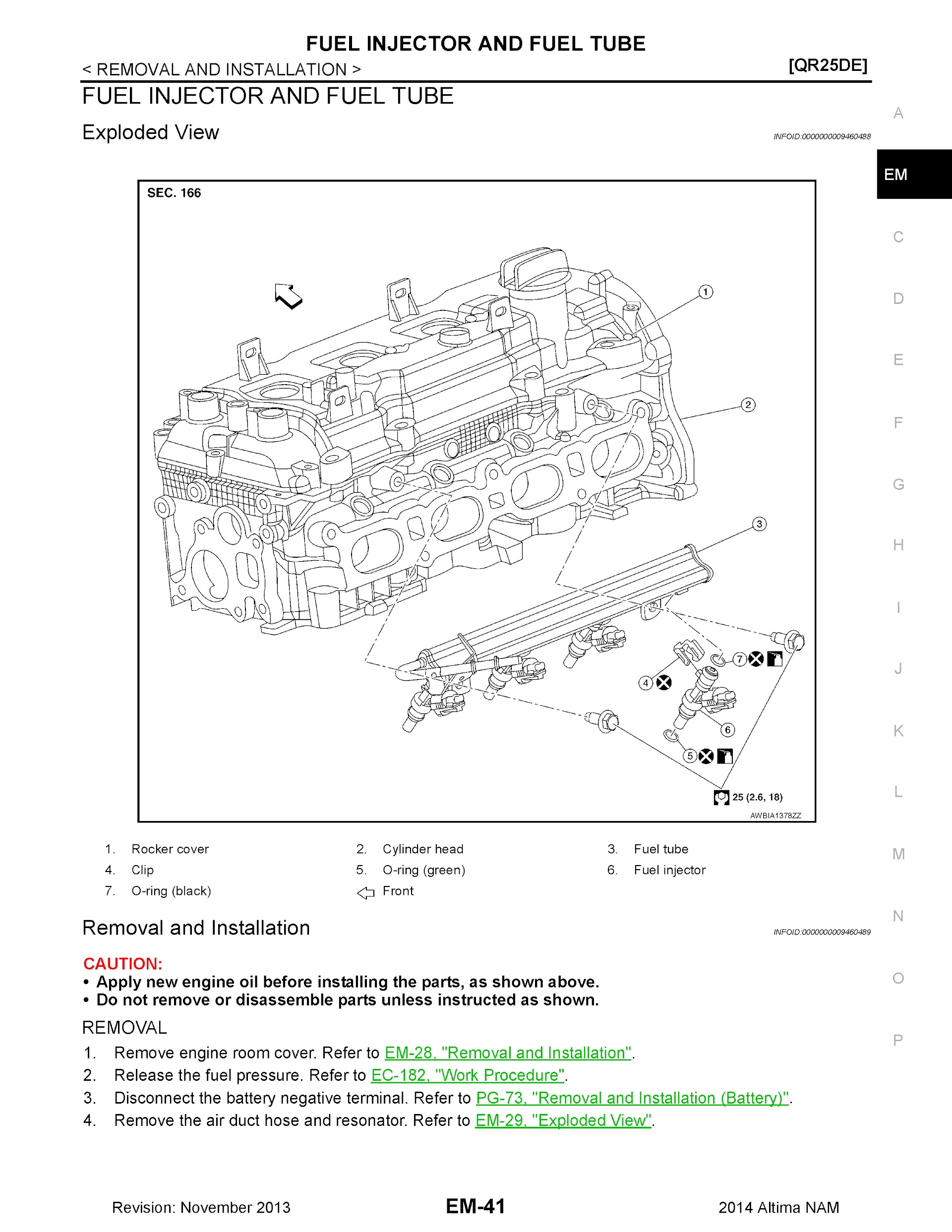 2014 Nissan Altima Repair Manual, Fule Injector and Fuel Tube Removal and Installation