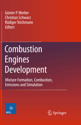 Combustion Engines Development Mixture Formation, Combustion, Emissions and Simulation