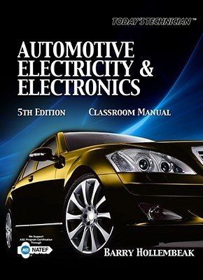 Automotive Electricity and Electronics Classroom and Shop Manual Pack
